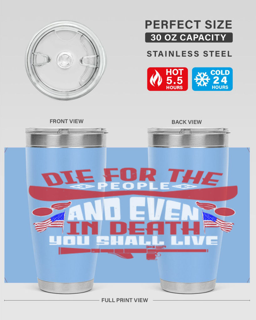 Die for the people and live Style 41#- Fourt Of July- Tumbler
