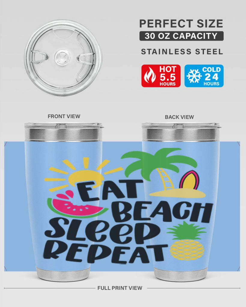 Eat Beach Sleep Repeat Style 47#- summer- Tumbler