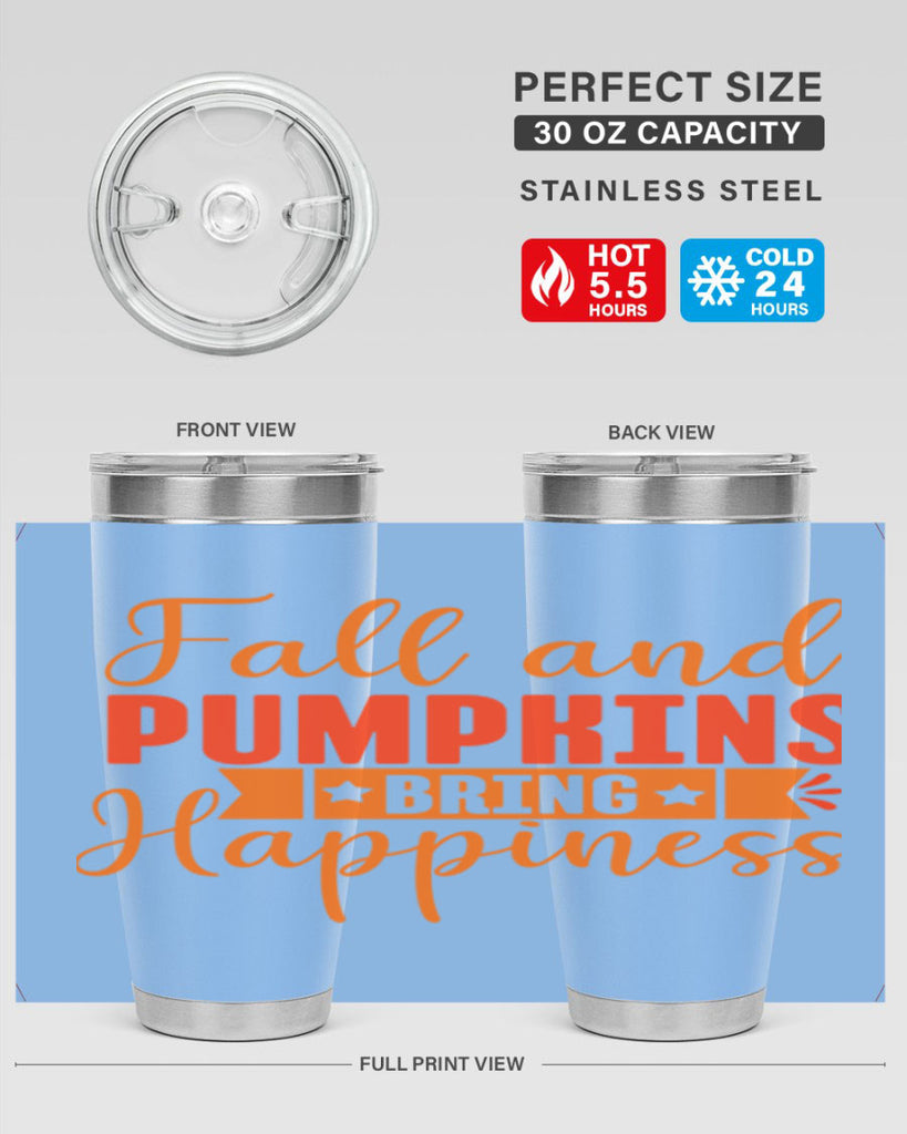 Fall And Pumpkins Bring Happiness Design 84#- fall- Tumbler