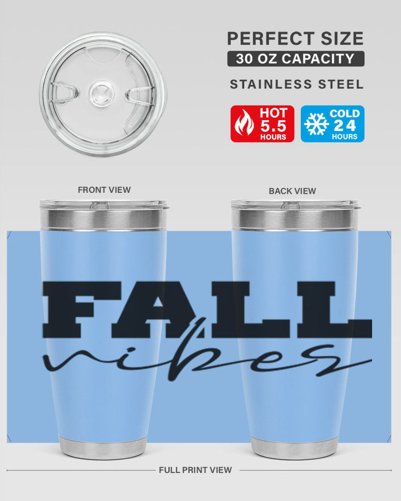 Fall Vibes 136#- fall- Tumbler
