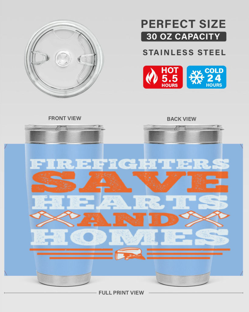 Firefighters save hearts and homes Style 71#- fire fighter- tumbler