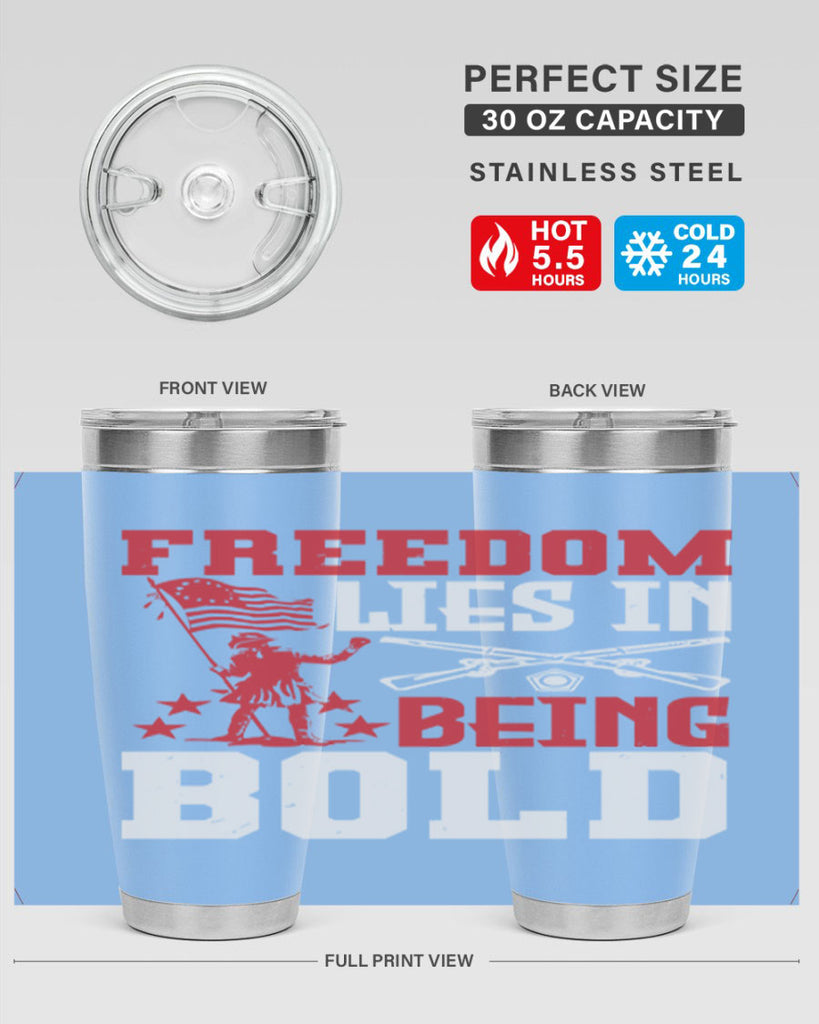 Freedom lies in being Style 11#- Fourt Of July- Tumbler