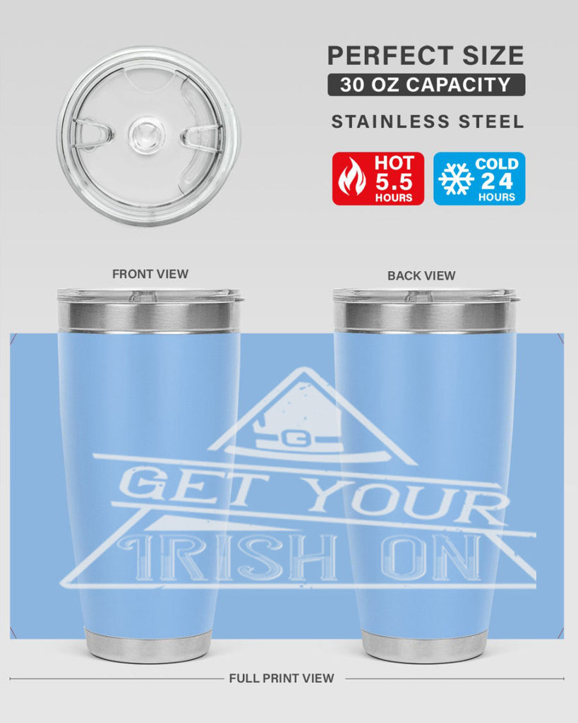 Get your Irish on Style 137#- St Patricks Day- Tumbler