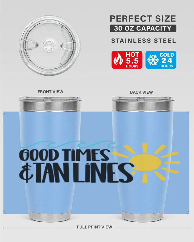 Good Times Tan Lines Style 43#- summer- Tumbler