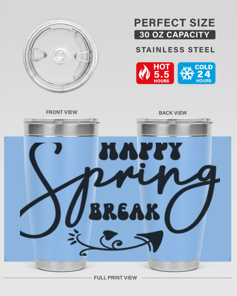 Happy Spring Break159#- spring- Tumbler