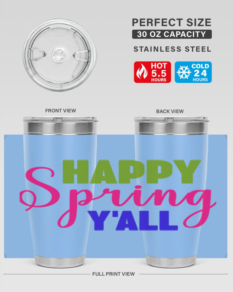 Happy Spring Y'all 168#- spring- Tumbler