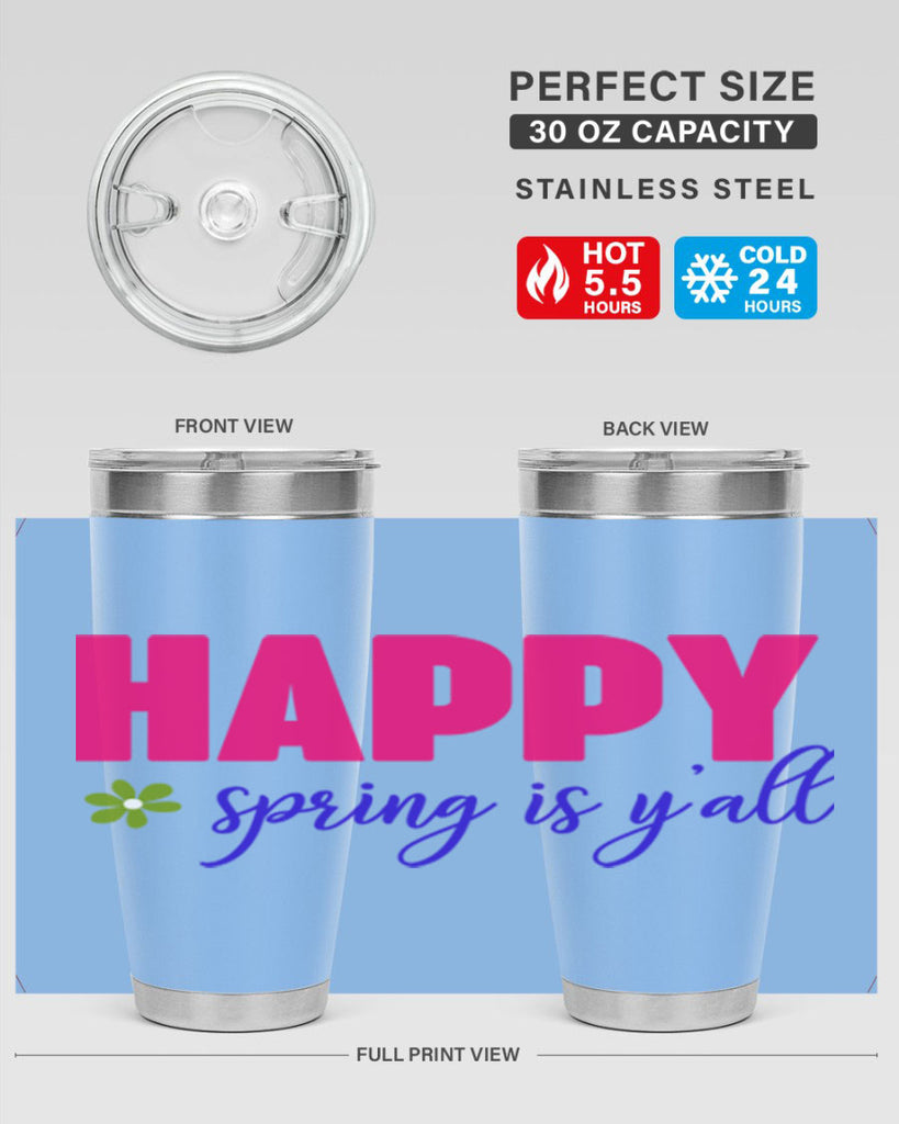 Happy Spring is Y'all 160#- spring- Tumbler