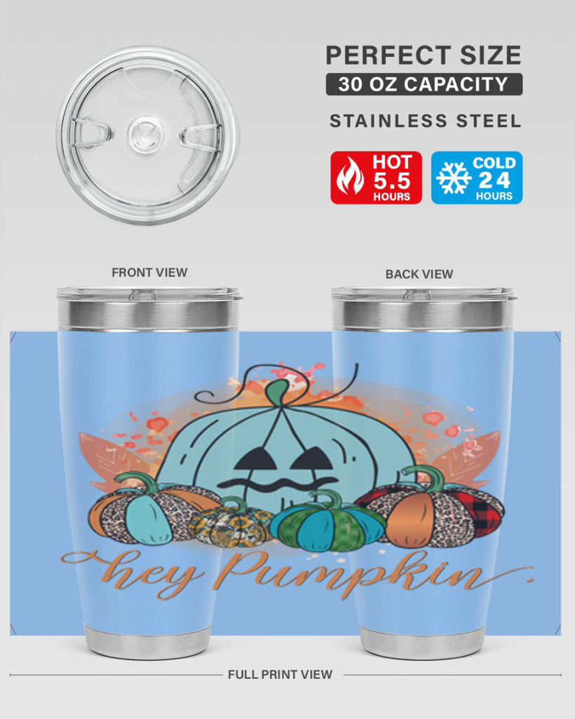 Hey Pumpkin 302#- fall- Tumbler