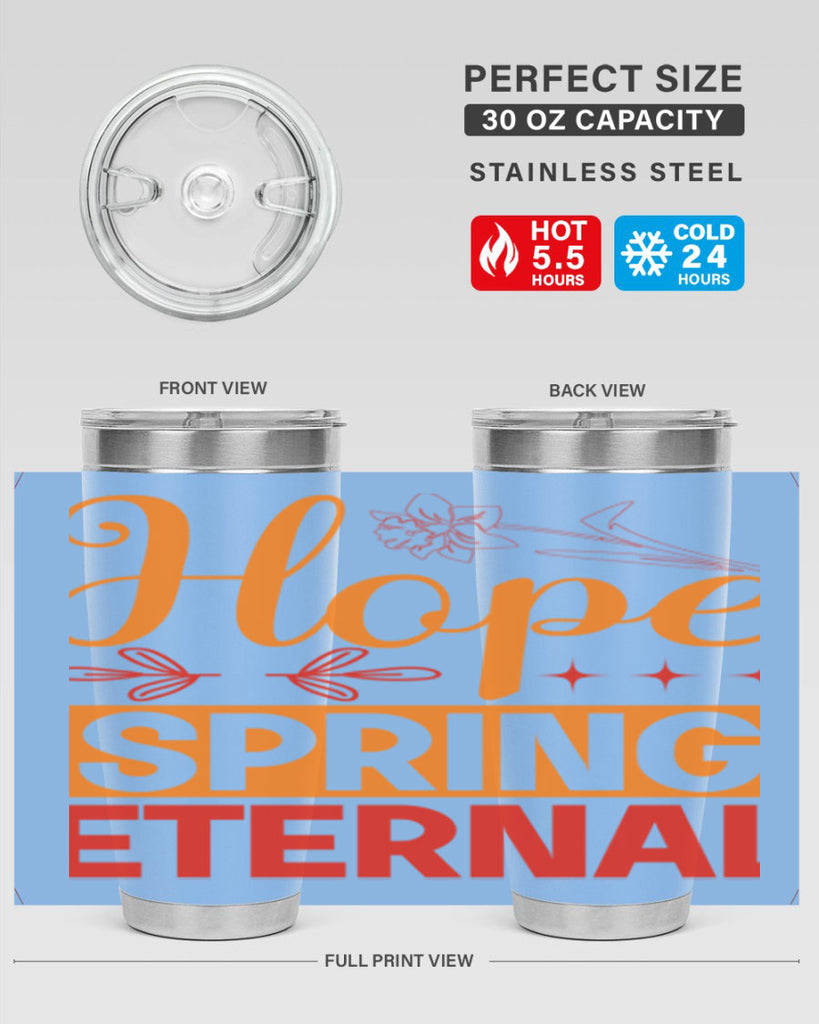 Hope spring eternal 253#- spring- Tumbler