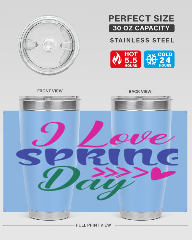 I Love Spring Day 264#- spring- Tumbler