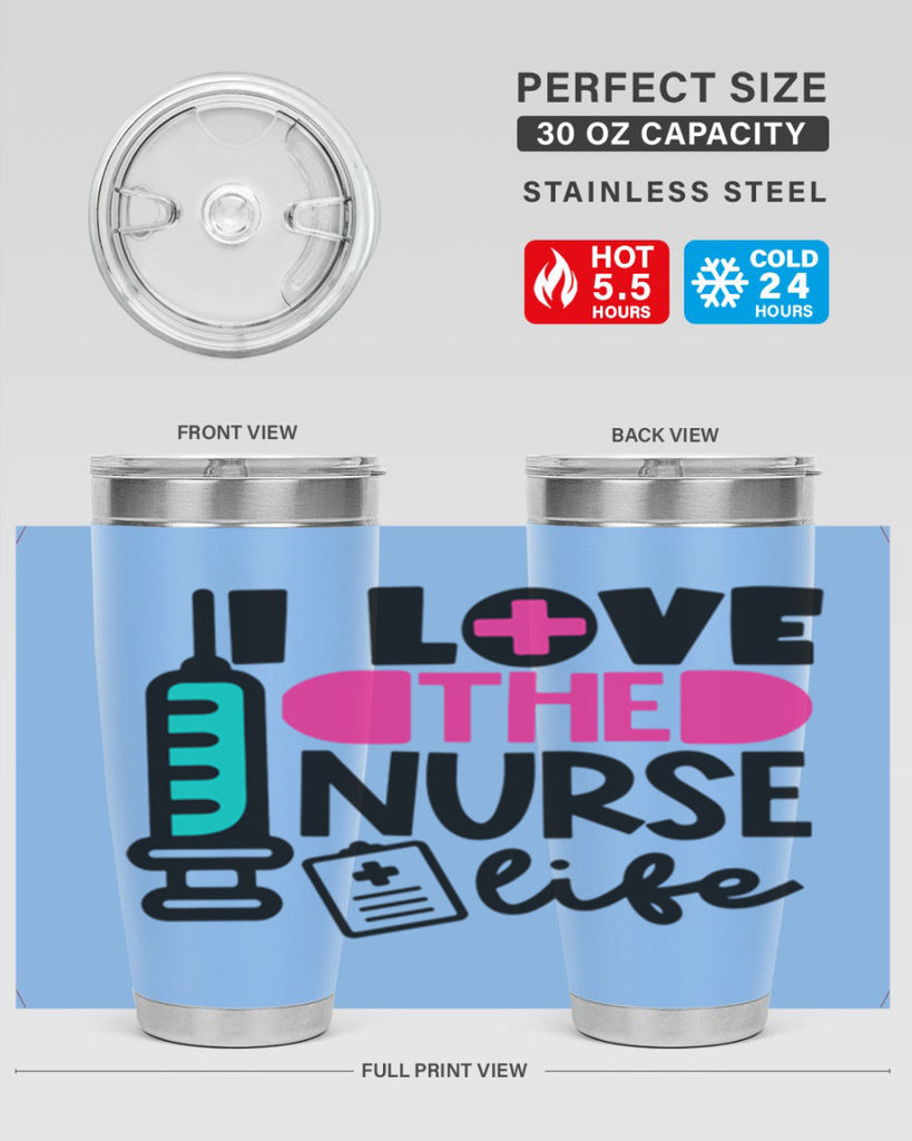 I Love The Nurse Life Style Style 168#- nurse- tumbler