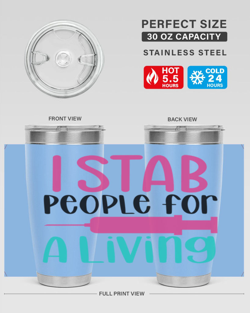 I Stab People For A Living Style Style 164#- nurse- tumbler