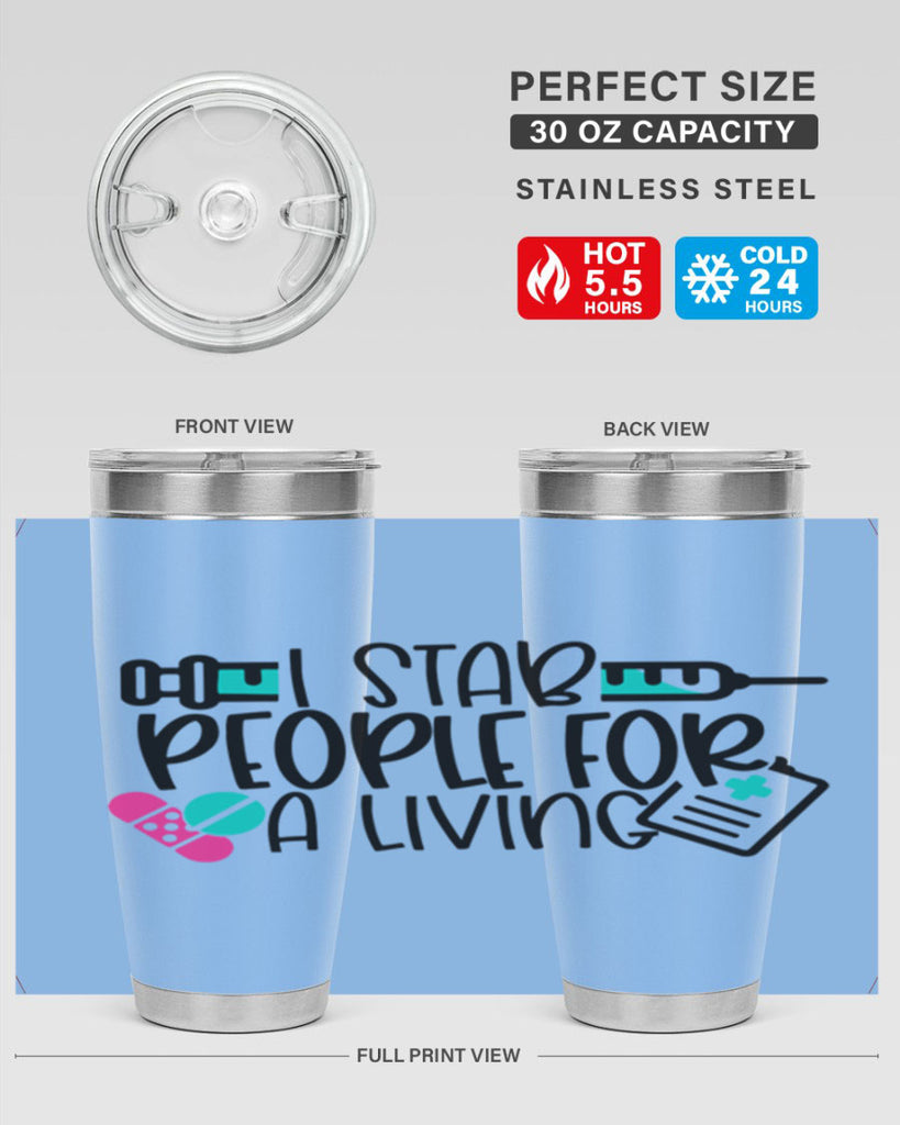 I Stab People For A Living Style Style 165#- nurse- tumbler