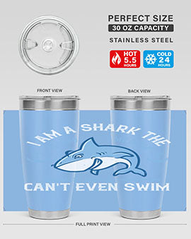 I am a shark the ground is my ocean and most people cant even swim Style 84#- shark  fish- Tumbler