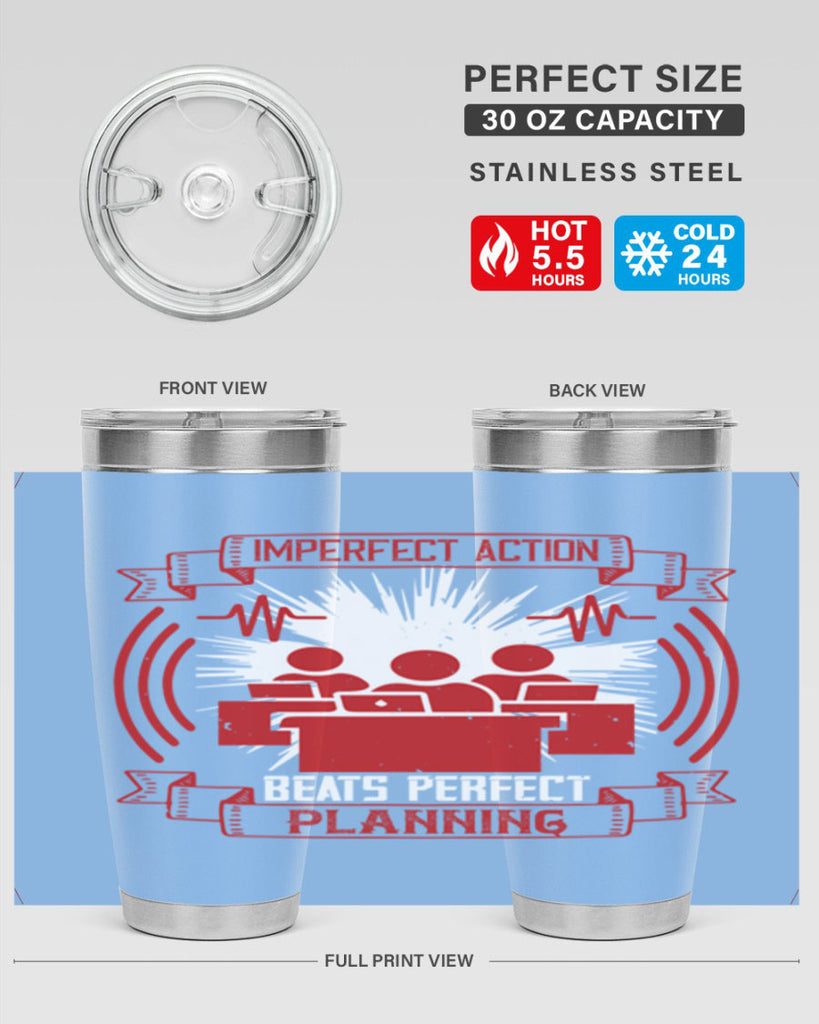 Imperfect action beats perfect planning Style 29#- coaching- tumbler