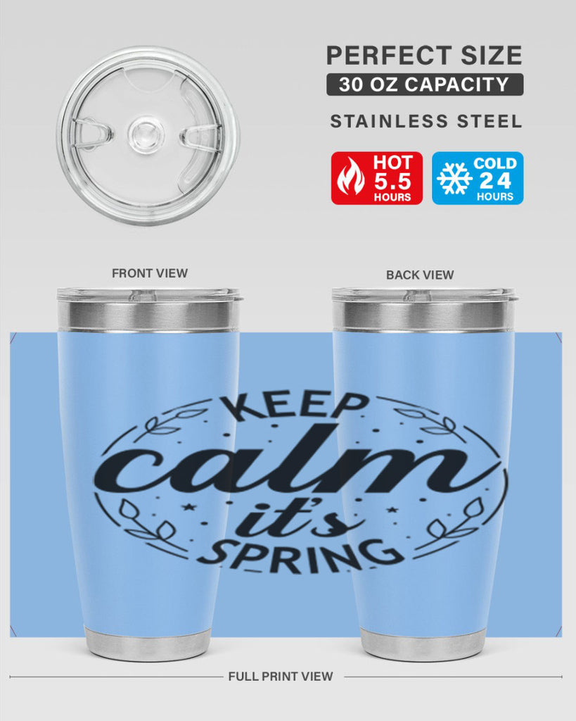 Keep calm its spring  294#- spring- Tumbler