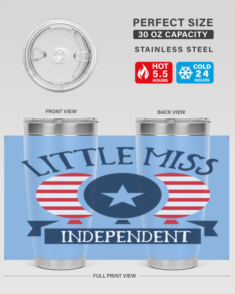 Little miss independent Style 80#- Fourt Of July- Tumbler
