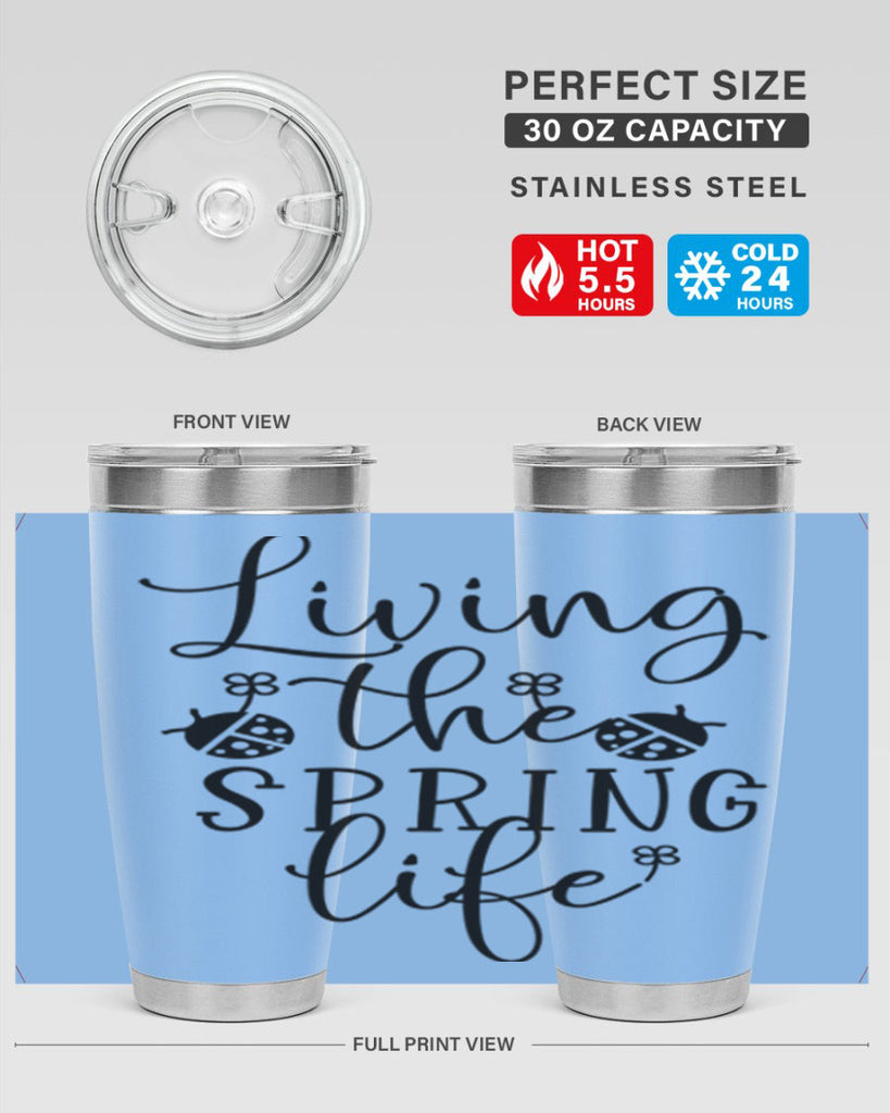 Living the spring life design 324#- spring- Tumbler