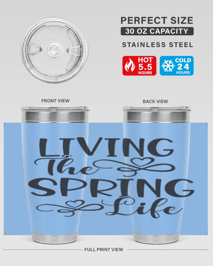 Living the spring life323#- spring- Tumbler