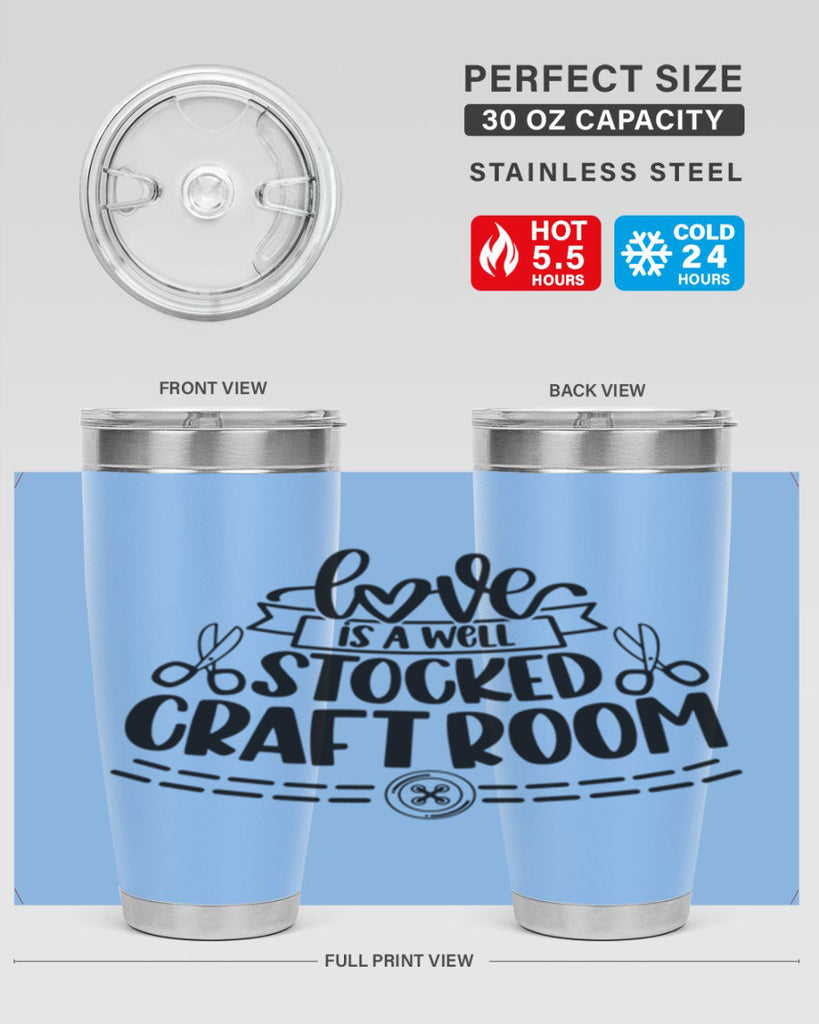 Love Is A Well Stocked 13#- crafting- Tumbler