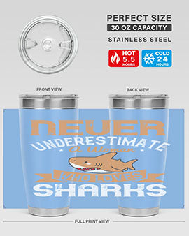 Never underestimate a woman who loves sharks Style 52#- shark  fish- Tumbler