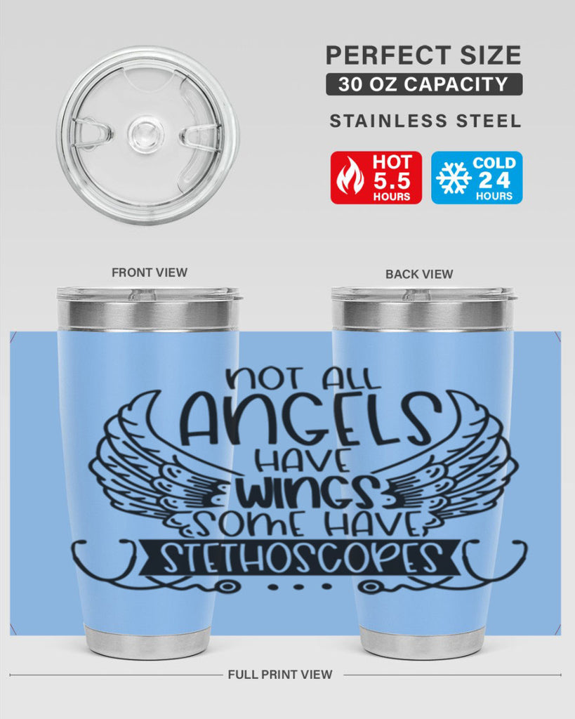 Not All Angels Have Wings Some Have Stethoscopes Style Style 126#- nurse- tumbler