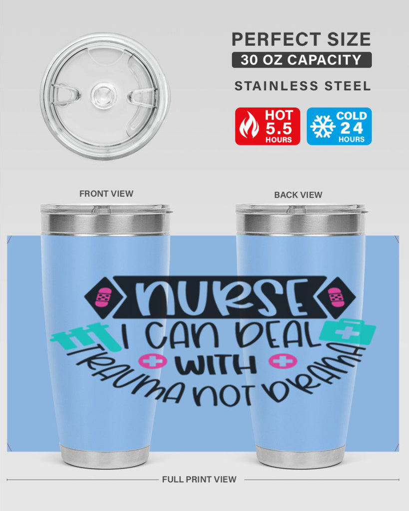 Nurse I Can Deal With Trauma Not Drama Style Style 115#- nurse- tumbler