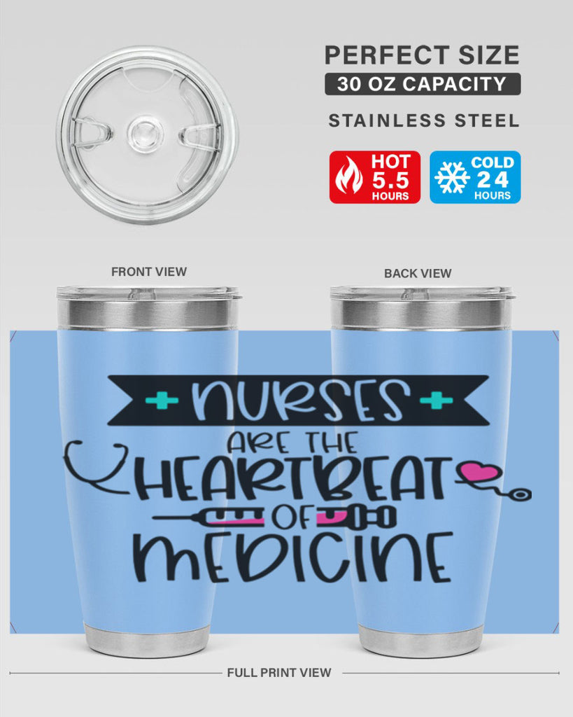Nurses Are The Heartbeat Of Medicine Style Style 91#- nurse- tumbler