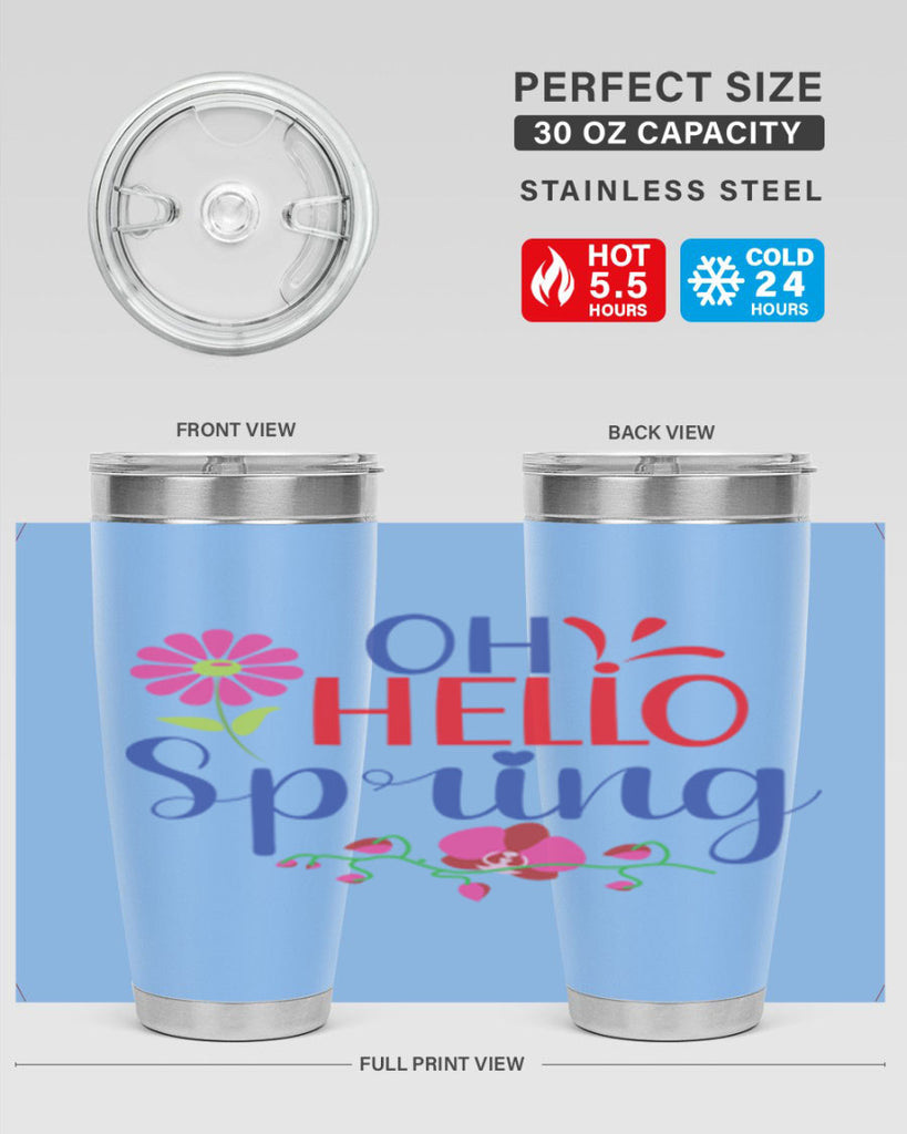 Oh Hello Spring 361#- spring- Tumbler