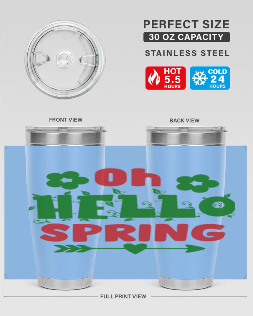 Oh Hello Spring 380#- spring- Tumbler