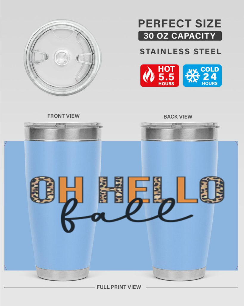 Oh hello fall 451#- fall- Tumbler