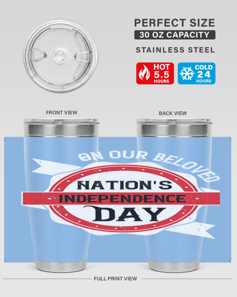 On our beloved Nations Independence Day Style 134#- Fourt Of July- Tumbler