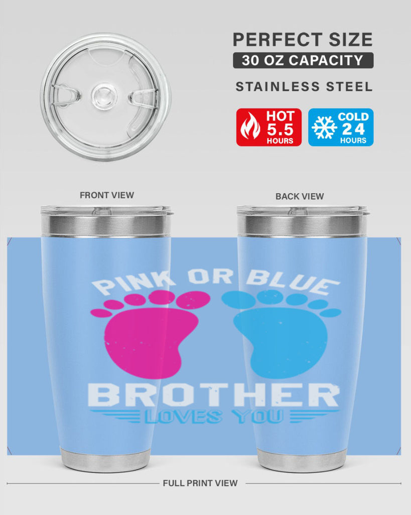 Pink or Blue brother loves you Style 22#- baby shower- tumbler