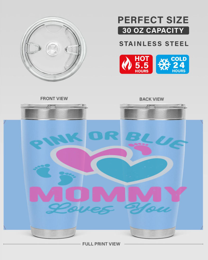 Pink or blue mommy loves you Style 180#- baby- tumbler