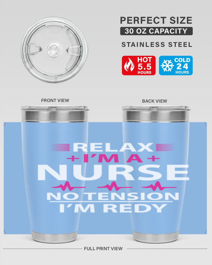 Relax i am nurse no tension Style 334#- nurse- tumbler