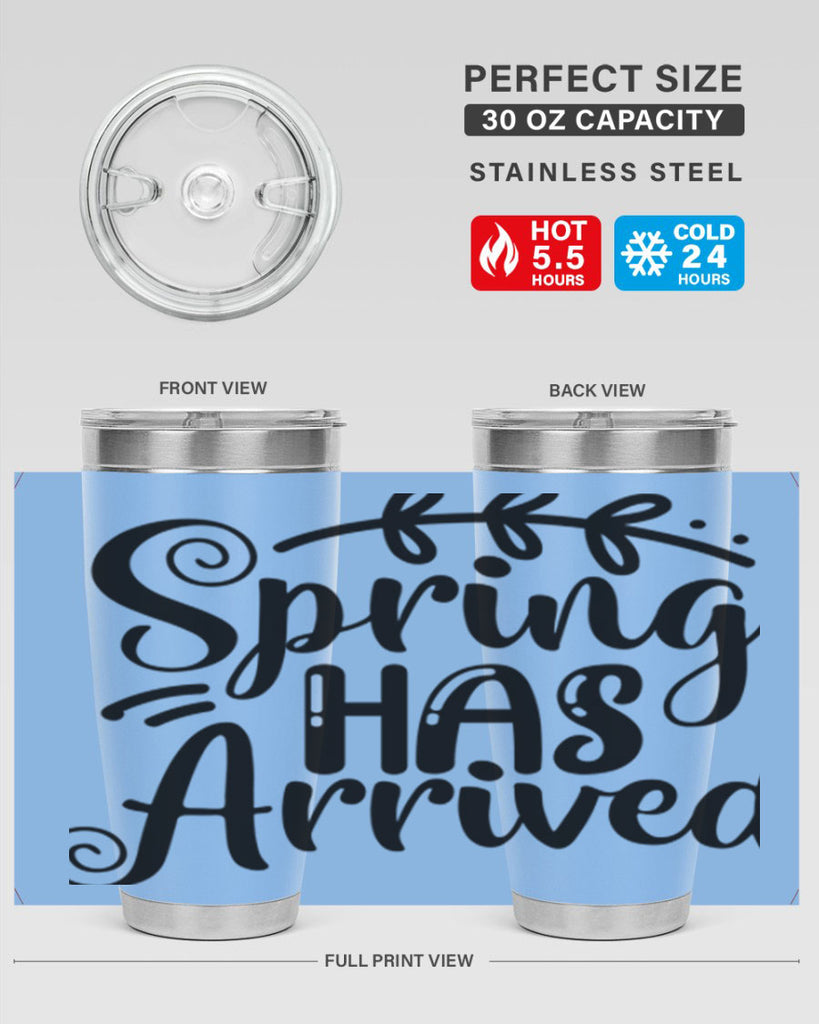 SPRING HAS ARRIVED  488#- spring- Tumbler