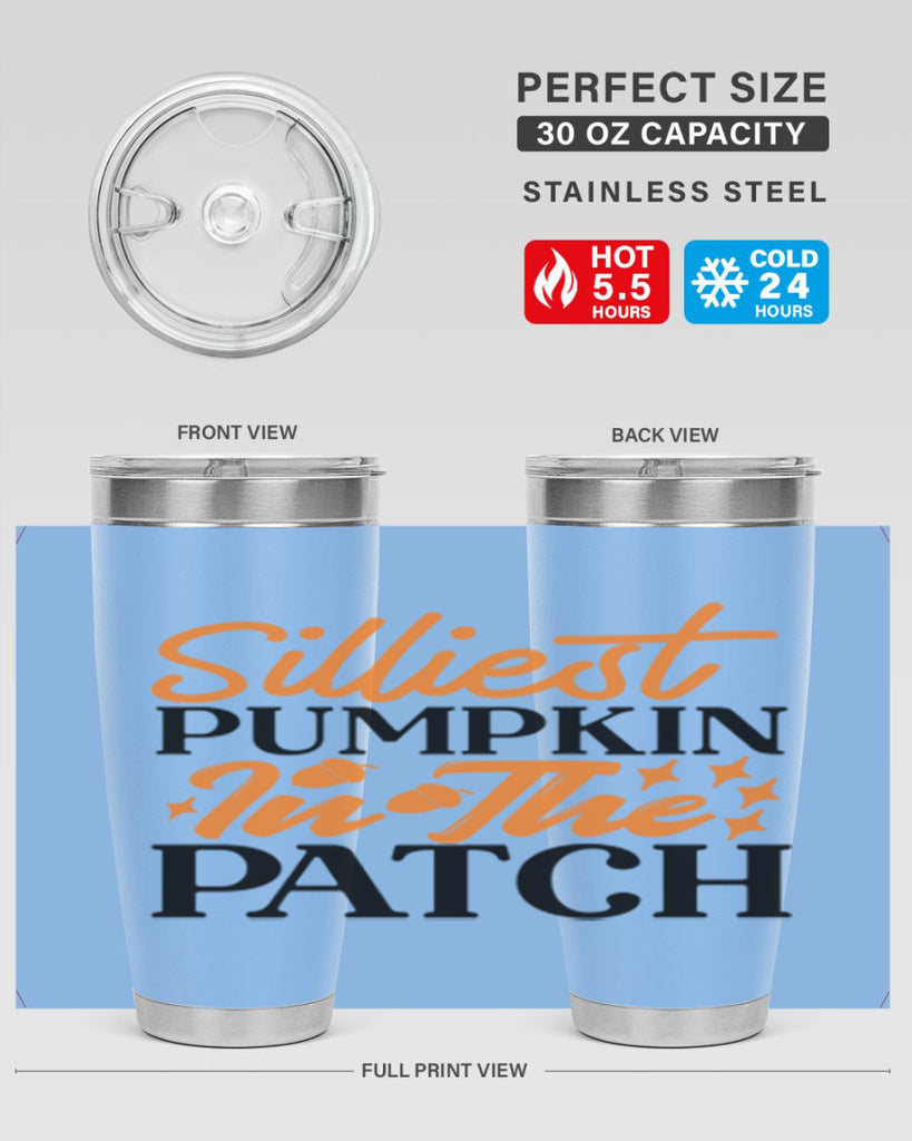 Silliest Pumpkin In The Patch 574#- fall- Tumbler