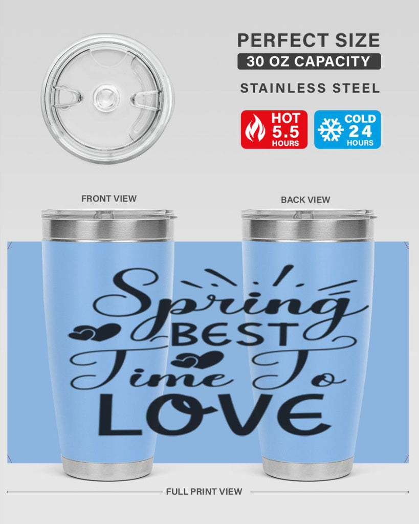 Spring Best Time To Love 411#- spring- Tumbler