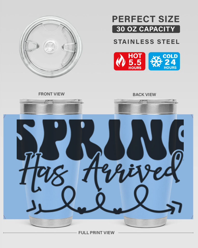 Spring Has Arrived430#- spring- Tumbler