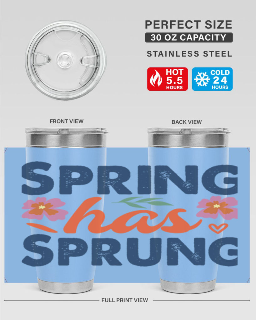 Spring Has Sprung  494#- spring- Tumbler