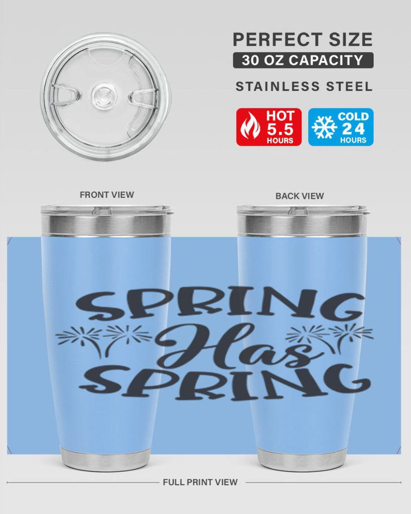 Spring has spring431#- spring- Tumbler