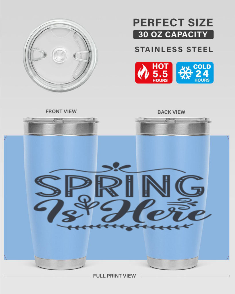 Spring is here 441#- spring- Tumbler