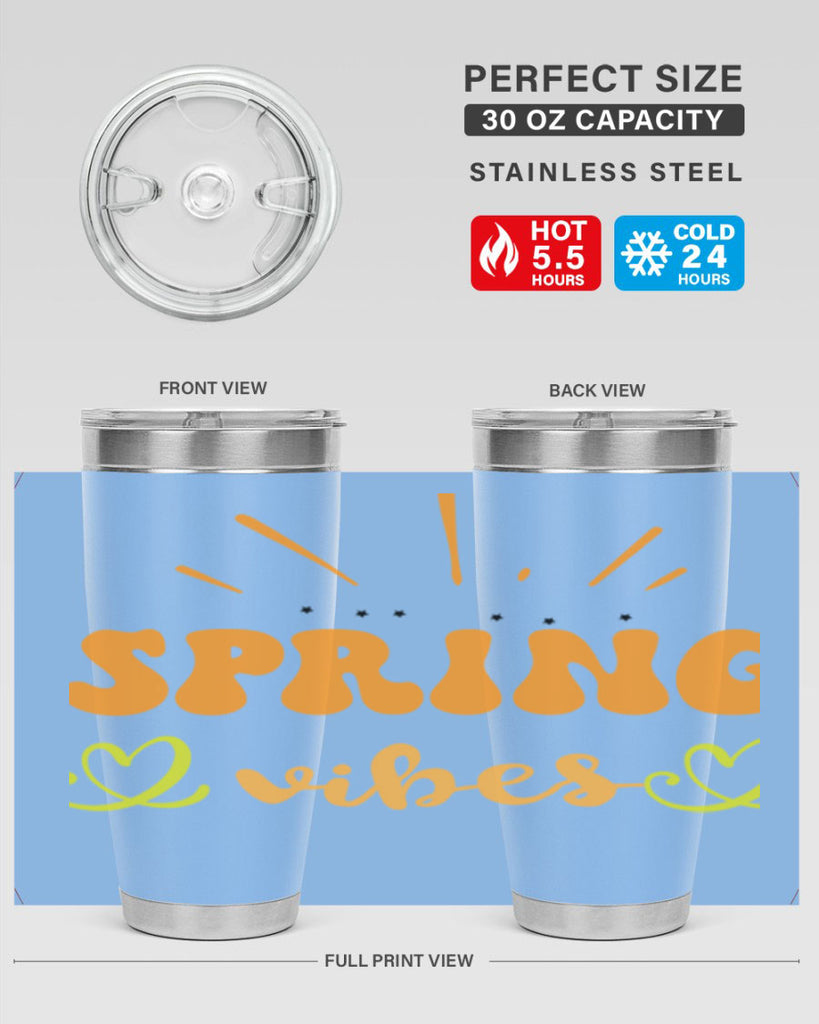 Spring vibes  519#- spring- Tumbler
