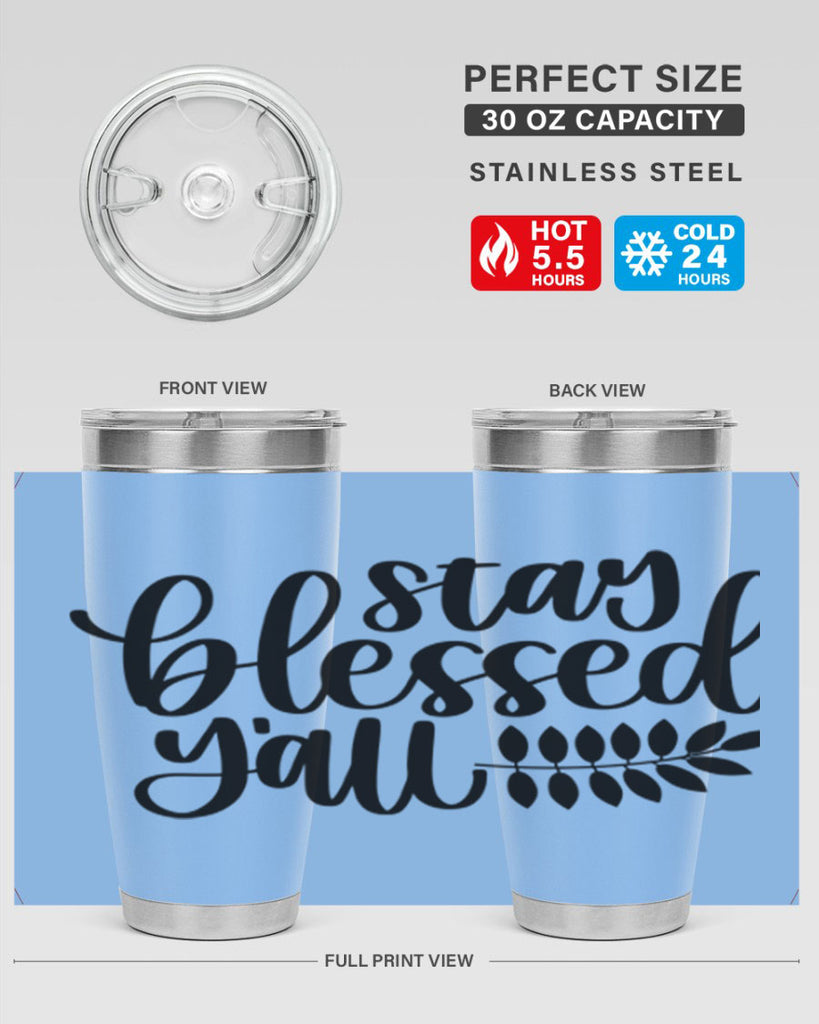 Stay Blessed Yall 508#- fall- Tumbler