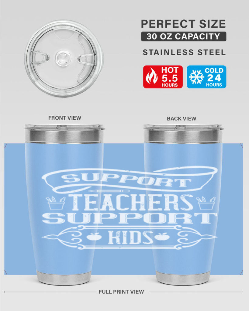Support teachers support kids Style 18#- teacher- tumbler