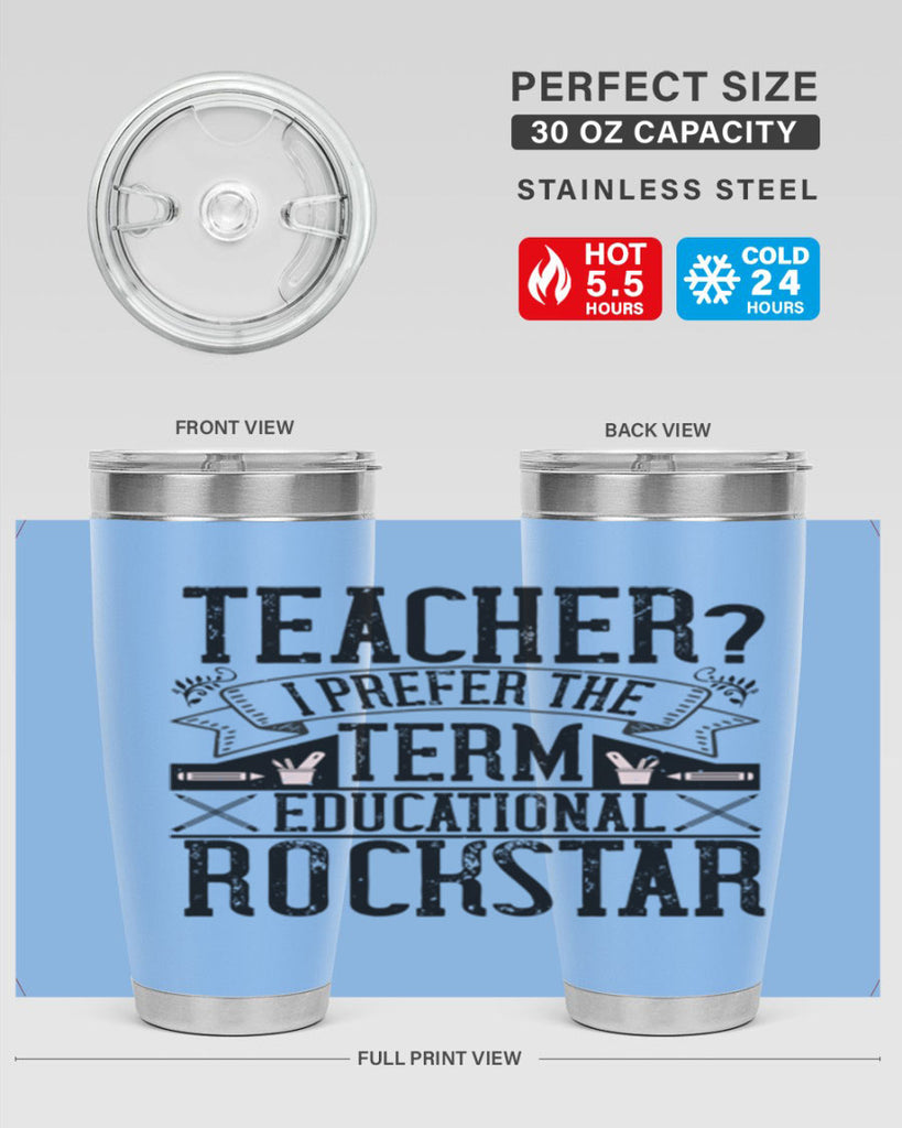 Teacherprefer the term educational rock star Style 13#- teacher- tumbler
