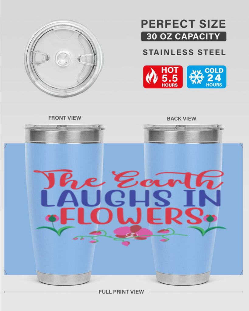 The Earth Laughs In Flowers 534#- spring- Tumbler