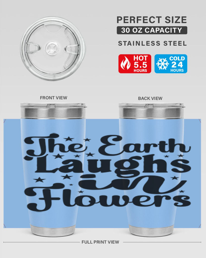 The Earth Laughs In Flowers 537#- spring- Tumbler