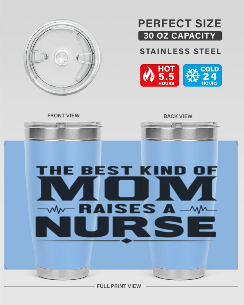 The best kind of mom Style 242#- nurse- tumbler