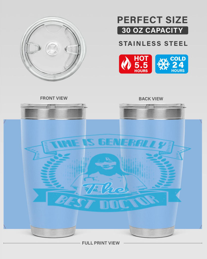 Time is generally the best doctor Style 12#- medical- tumbler